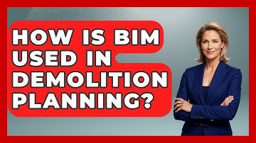 How Is BIM Used In Demolition Planning? - Civil Engineering Explained