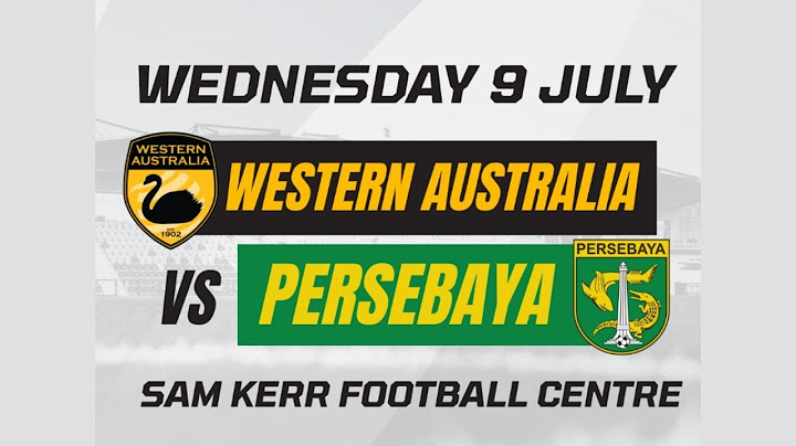 Western Australia v Persebaya Surabaya