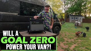 GOAL ZERO YETI 3000X For Van Life + Three Charging Options Broken Down //Ep. 39 DIY VAN BUILD