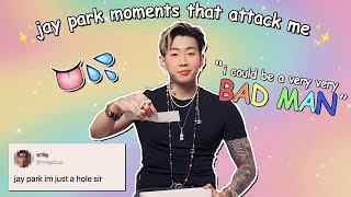 jay park moments that attack me