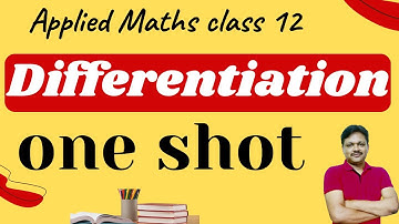 One Shot | Chapter 5 | Applied Maths | core maths | Class 12 | Differentiation | Gaur Classes
