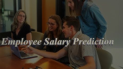 Employee Salary Prediction in Machine Learning | Machine Learning | Python