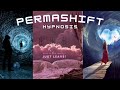 Permashift hypnosis  reality shifting guided meditation to stay shifted for 3 days or forever