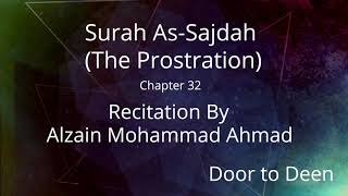 Surah As-Sajdah (The Prostration) Alzain Mohammad Ahmad  Quran Recitation