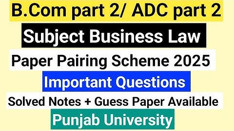 B.Com part 2 subject business law important questions 2nd  annual exam 2025 Punjab University,