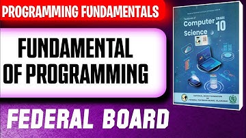Ch 3 Programming Fundamental) Topic 3.1 Website Development  | Class 10 Computer | Federal Board