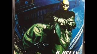 R. Kelly  - You Remind Me of Something
