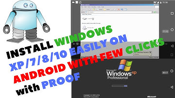 Install Windows Xp,7,8,10 On Android Easily and Fast Without PC- latest 2017