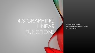 4.3 Graphing of Linear Functions