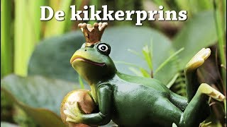 De Kikkerprins Origineel Luistersprookje