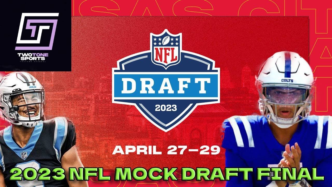 NFL MOCK DRAFT 2023 | QB SLIDE ? | FINAL MOCK ? | TRADES!! - YouTube