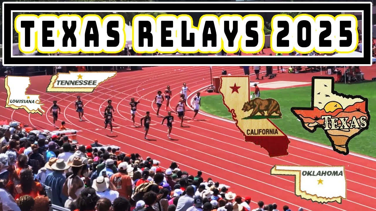 TEXAS RELAYS 2025 (4x100's, 4x200's, 200m - HS, College & Pro's)