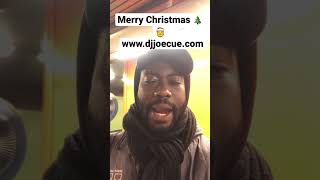 🎄🎅🛎️ Christmas Message #djjoecuetv #dj #merrychristmas #2022