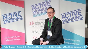 Active Working Summit 2017 - Interview with Peter Brogan , BIFM