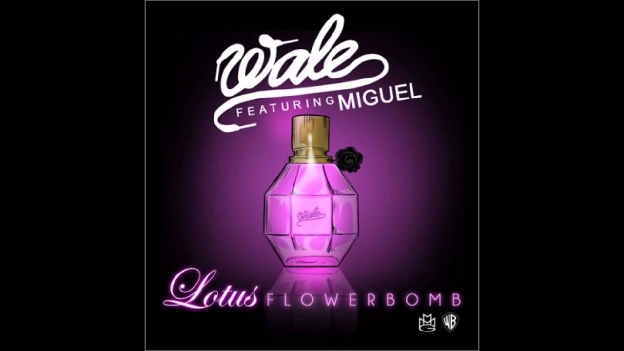 Wale Ft Miguel Lotus Flower Bomb Clean Youtube Lotus Flower Bomb Flower Bomb Lotus Flower