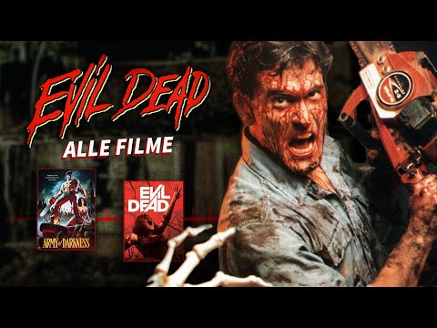 Evil Dead Tanz der Teufel ALLE Filme Geschichte erklärt