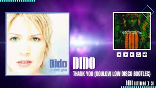 Dido | Thank You (Soulow Low Disco Bootleg)