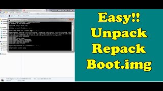 Unpack Repack Boot.img All Android Qualcomm and Mediatek (MTK)
