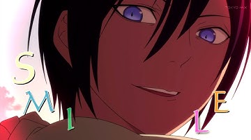 [ NORAGAMI Aragoto ] Smile || MEP part
