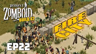 Viva La Flames! | Project Zomboid Build 42 | Ep 22