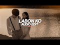 Labon ko  kk edit audio