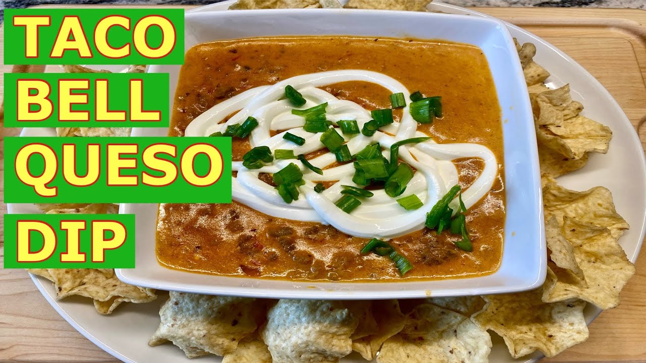 The Cheesiest Homemade Queso Taco Bell Dip YouTube