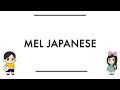 MEL Japanese