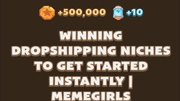 Winning Dropshipping Niches to Get Started Instantly | MemeGirls | Memefi Youtube Video Code