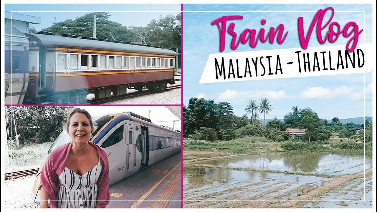 Train Kuala Lumpur to Padang Besar Thailand and HatYai ...