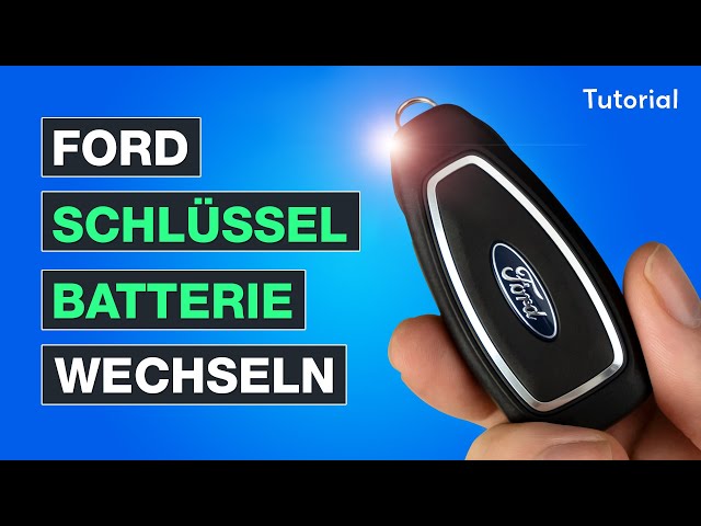 Ford Schlüssel Batterie wechseln ✓ Einfacher Batteriewechsel am Ford  Autoschlüssel - Testventure 