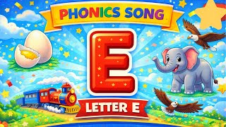 Sports Performance Phonics Song – Letter E 🅴 | E for Egg, Elephant, Engine & Eagle