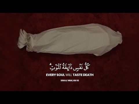 Every soul will taste death, then to Us you will ˹all˺ be returned | Abdur Rahman Mossad