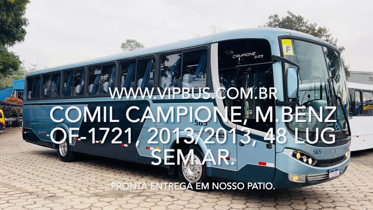 Comil Campione, M. Benz OF-1721, 13/13, sem ar cond. R$250.000,00. Vip Bus
