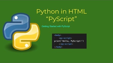PyScript Tutorial - 001 | Getting Started with PyScript