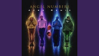 Angel Numbers (Afro Remix)