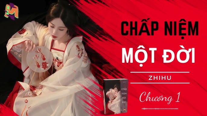 Chấp Niệm Một Đời - Khái Niệm, Nguyên Nhân Và Cách Buông Bỏ
