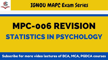MPC-006 : Statistics in Psychology for IGNOU MAPC | Exam Revision | #ignoumapsychology #statistics