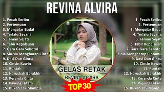 R e v i n a A l v i r a 2024 MIX Greatest Hits Full Album ~