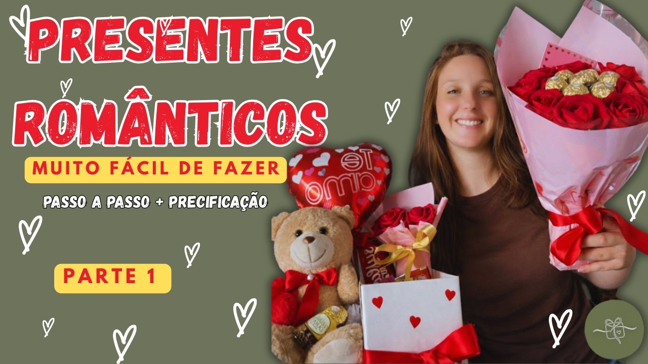 🎁Como fazer PRESENTES ROMÂNTICOS gastando pouco e VENDER MUITO! (Passo a Passo + Preço)🎁