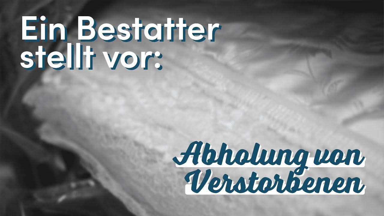 Abholung von Verstorbenen | Ein Bestatter stellt vor