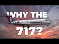 Why Boeing Built The 717 And What Makes It Special