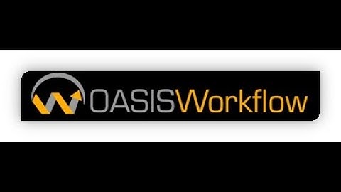Reimagine Your Workflow with Oasis Workflow