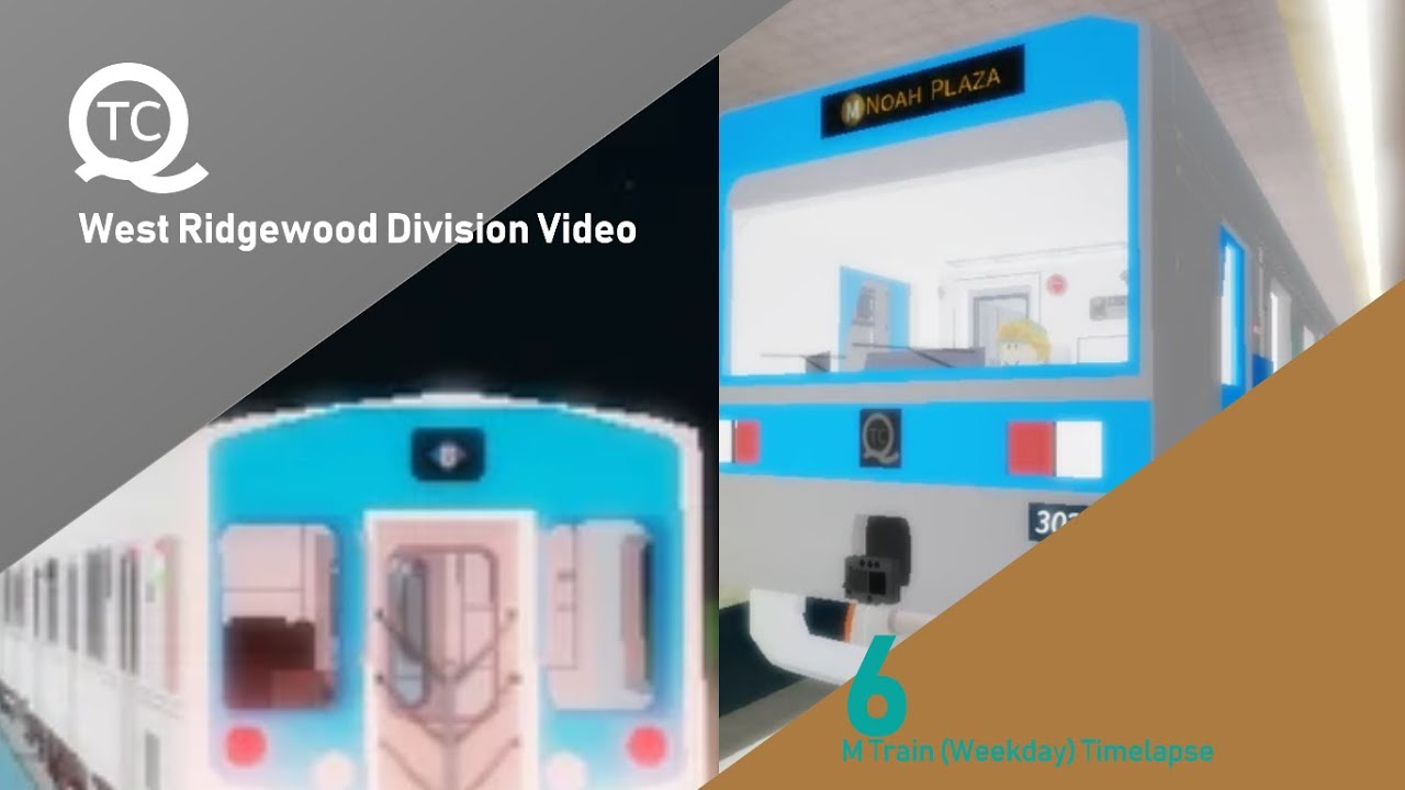 [Roblox] QTC West Ridgewood Division - Weekday M Train Timelapse - YouTube