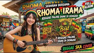 🎸 LAGU RHOMA IRAMA VERSI REGGAE SKA 2025 🔥 Musik Santai, Ngopi Makin Nikma