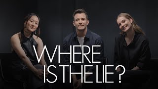 Luke Thompson, Yerin Ha & Hannah Dodd Take Turns in the Hot Seat | Where Is the Lie? | ELLE
