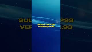 PS3 4.93 MODIFICATA IN POCHI MINUTI ⚡ #playstation #retrogaming #sony #perte