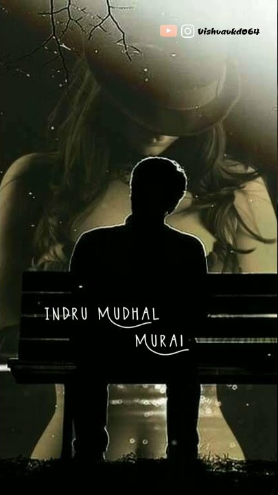 💫 naan yen unnai ninaikiren song whatsapp status ❤️