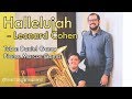 Hallelujah - Leonard Cohen - Tuba: Daniel Gama, Piano: Marcos Gama