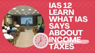 From Confusion to Clarity: Mastering IAS 12 for Financial Success | IFRS guide dealing Income Taxes