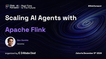 Flink Forward Jakarta 2024: Scaling AI Agents with Apache Flink
